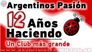 Argentinos Juniors: Argentinos Pasión, 12 años