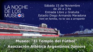 Argentinos Juniors: La Noche de los Museos