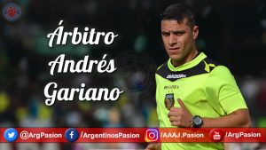 Argentinos Juniors, Andrés Gariano, árbitro
